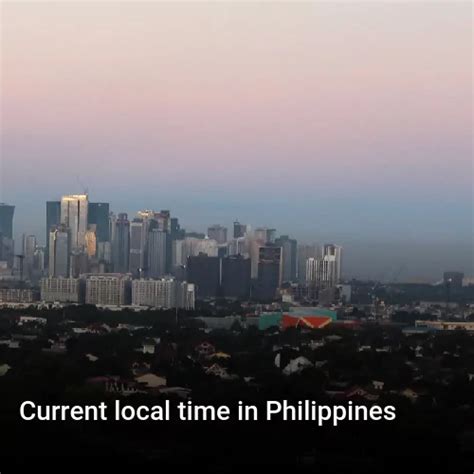 philippines time|Local time in Philippines right now .